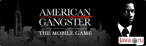 Java игра \'American Gangster: The Mobile Game\' от Gameloft