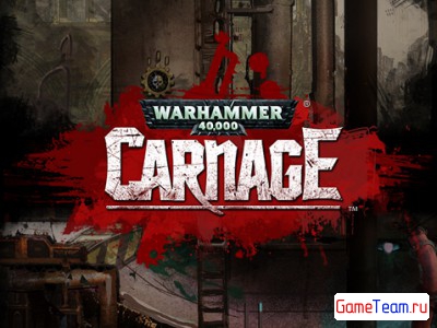 Warhammer 40,000: Carnage вышла для Android-устройств